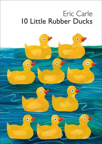 10 Little Rubber Ducks Board Book: Eric Carle