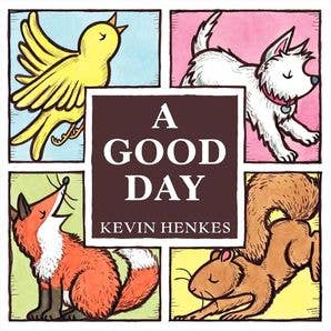 Good Day Board Book, A: Kevin Henkes