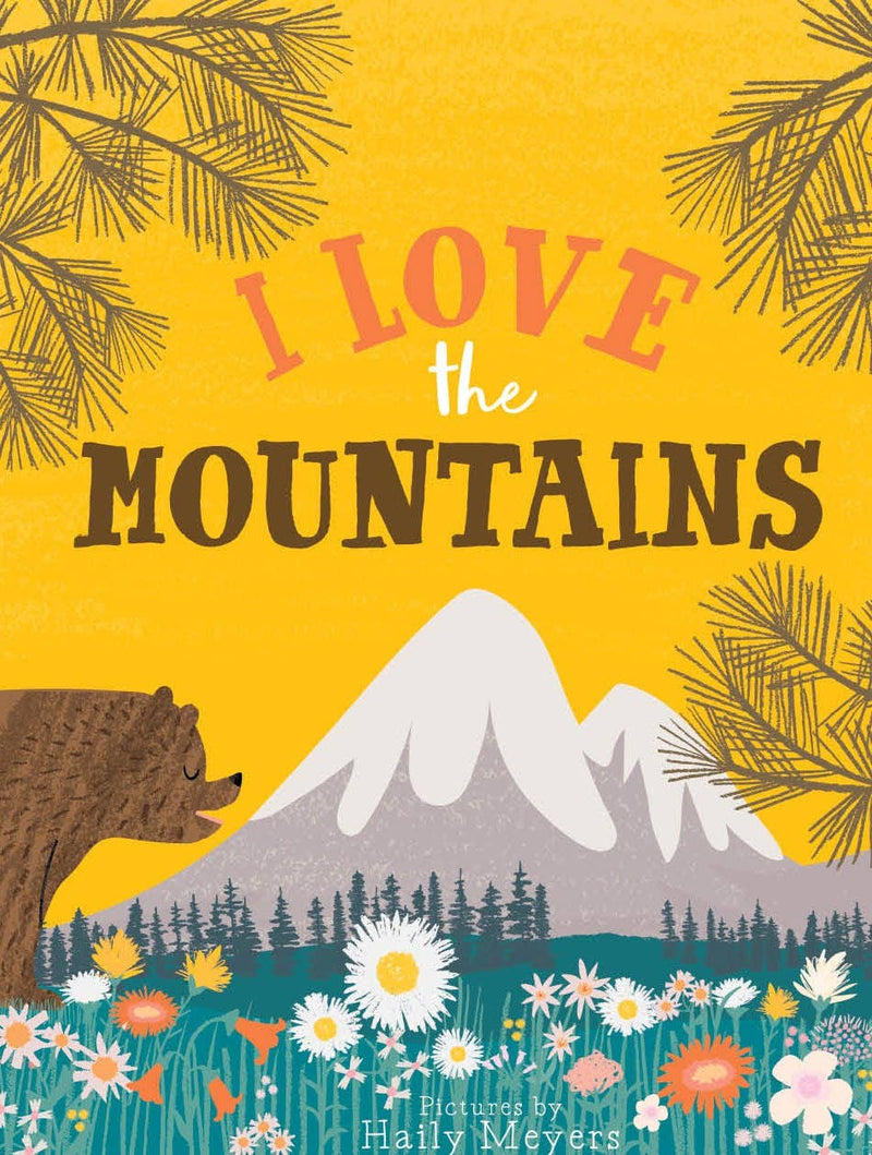 I Love the Mountains (Board Book)