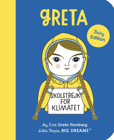 My First Greta Thunberg - Little People, BIG DREAMS-Wee Bee Baby Boutique